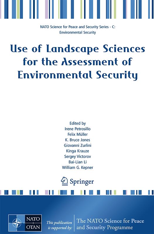 Use of Landscape Sciences for the Assessment of Environmental Security