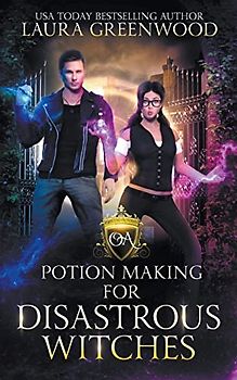 Potion Making For Disastrous Witches