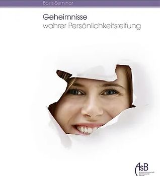 Geheimnisse wahrer Persönlichkeitsreifung