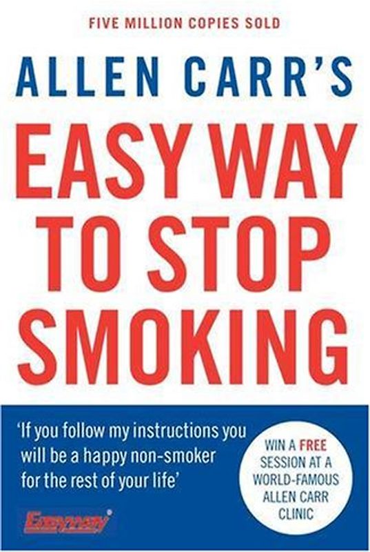 Allen Carr's Easy Way to Stop Smoking (Penguin Health Care & Fitness)