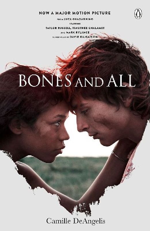 Bones & All. Film Tie-In