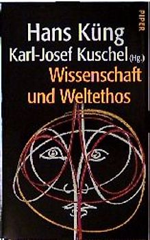 Wissenschaft und Weltethos