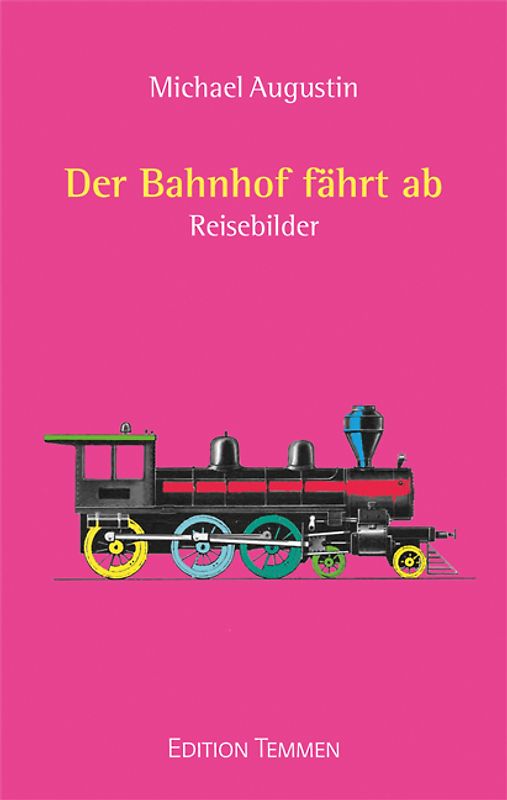 Der Bahnhof fährt ab