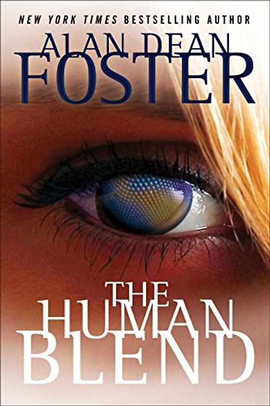 The Human Blend (The Tipping Point Trilogy) - Foster, Alan Dean