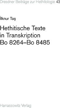 Hethitische Texte in Transkription Bo 8264–Bo 8485