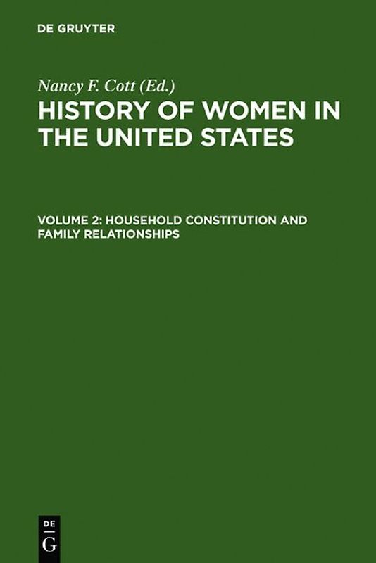 History of Women in the United States / Household Constitution and Family Relationships