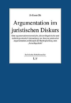 Argumentation im juristischen Diskurs
