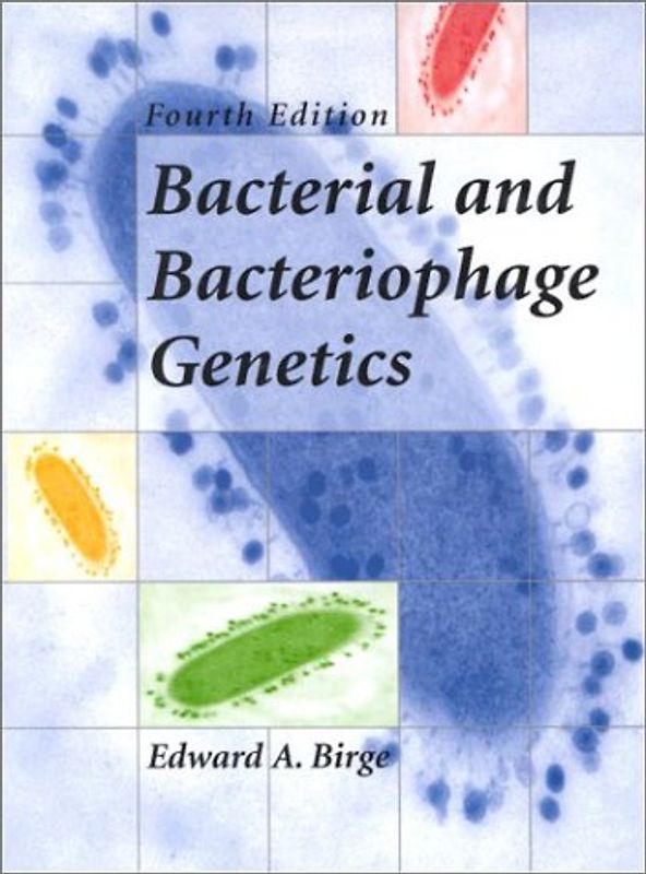 Bacterial and Bacteriophage Genetics