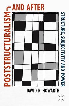 Poststructuralism and After