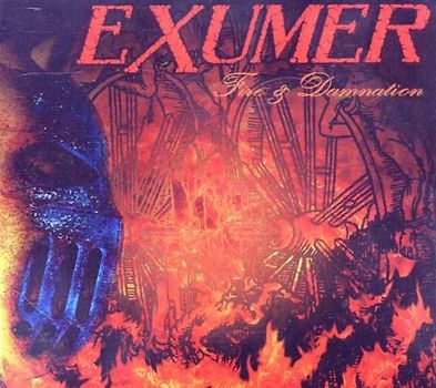 Exumer - Fire & Damnation