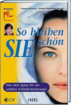 Mona Lisa - So bleiben Sie schön