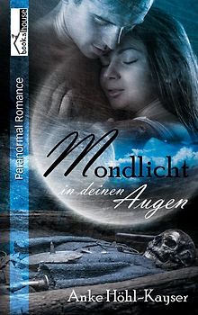 Mondlicht in deinen Augen