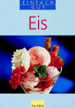 Eis selbst gemacht