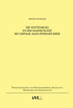 Die Wettenburg in der Mainschleife bei Urphar, Main-Spessart-Kreis