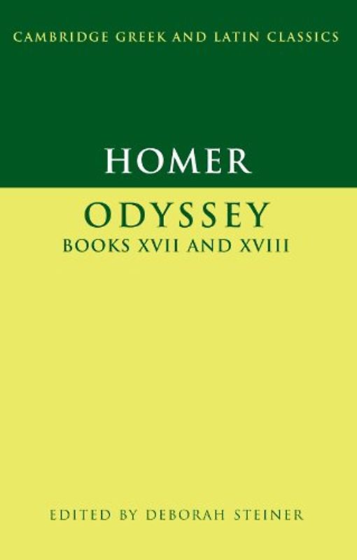 Homer: Odyssey Books XVII-XVIII (Cambridge Greek and Latin Classics) - Homer