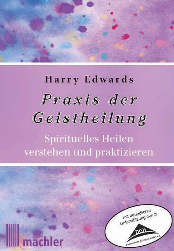 Praxis der Geistheilung