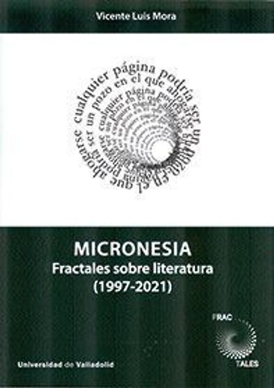 Micronesia : fractales sobre literatura, 1997-2021