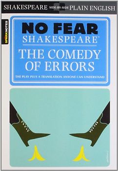 No Fear Shakespeare: Comedy of Errors (Sparknotes No Fear Shakespeare) - William Shakespeare