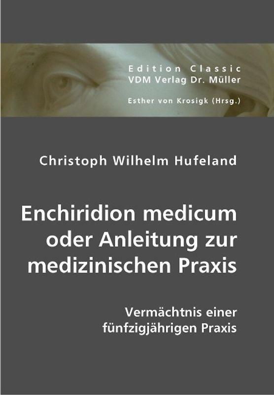 Enchiridion medicum oder Anleitung zur medizinischen Praxis