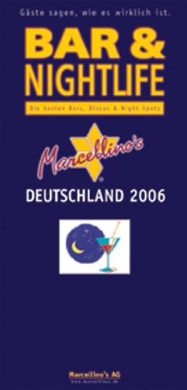 Marcellino's Restaurant Report / Bar & Nightlife Deutschland 2006