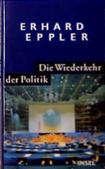 Die Wiederkehr der Politik