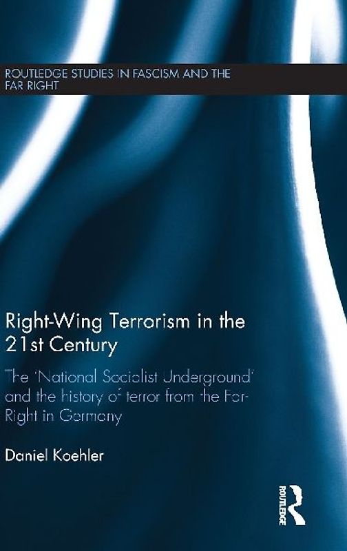 Right-Wing Terrorism in the 21st Century