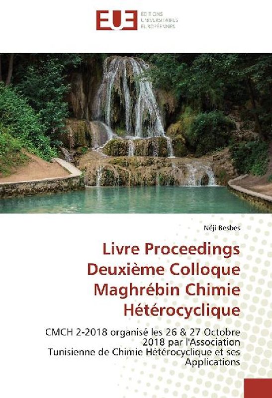 Livre Proceedings Deuxième Colloque Maghrébin Chimie Hétérocyclique