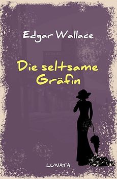 Edgar-Wallace-Reihe / Die seltsame Gräfin