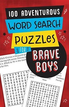 100 Adventurous Word Search Puzzles for Brave Boys
