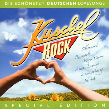 Various - Kuschelrock - Die schönsten deutschen Lovesongs