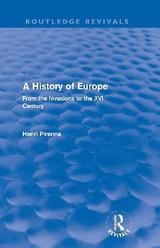 A History of Europe (Routledge Revivals)