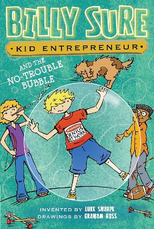 Billy Sure Kid Entrepreneur and the No-Trouble Bubble