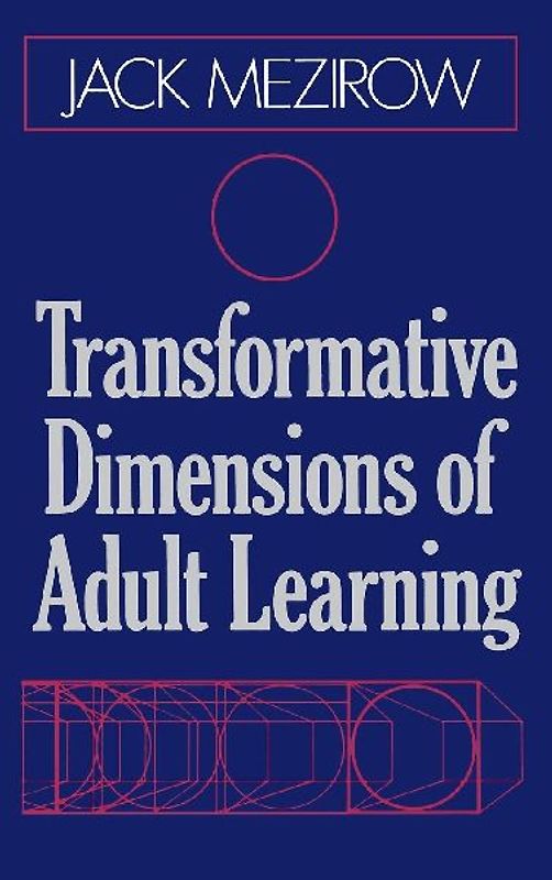 Transformative Dimensions of Adult Learning