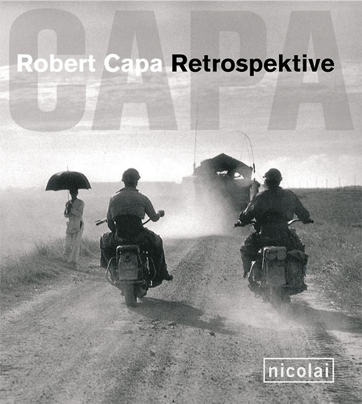 Robert Capa - Retrospektive
