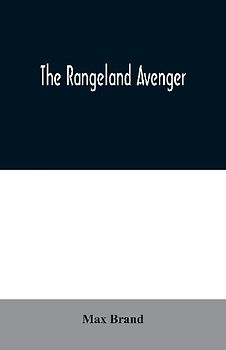 The Rangeland Avenger