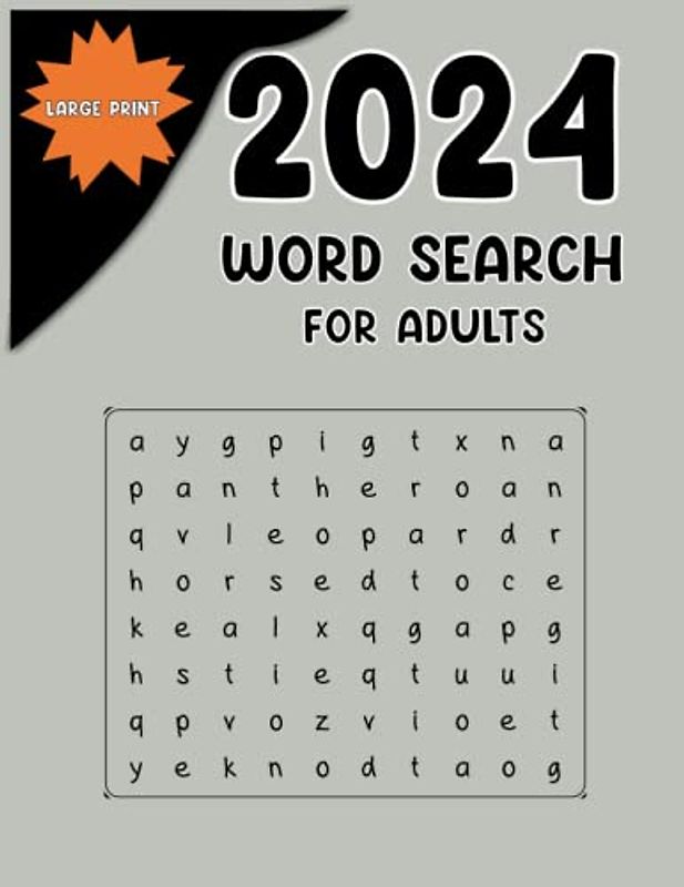2024 Word Search Puzzles Book for Adults, Teens & Seniors, Mindful and Good Vibes: +100 Animals Names