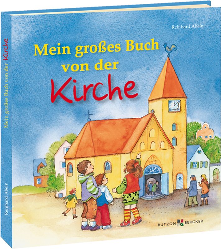 Mein großes Buch von der Kirche