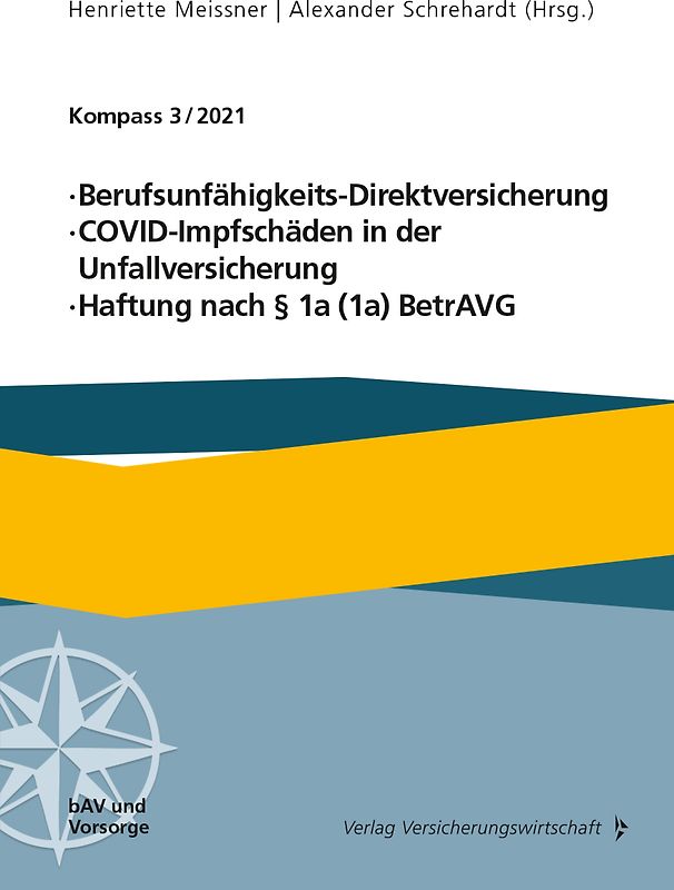 Berufsunfähigkeits-Direktversicherung, COVID-Impfschäden in der Unfallversicherung, Haftung nach § 1a (1a) BetrAVG