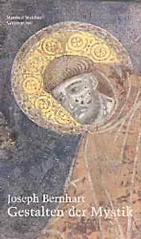 Gestalten christlicher Mystik und Spiritulalität