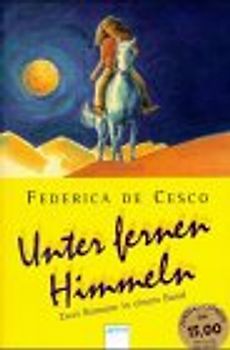 Unter fernen Himmeln. Zwei Romane in einem Band. Jubiläumsband