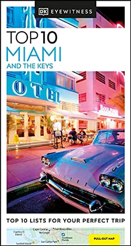 DK Eyewitness Top 10 Miami and the Keys (Pocket Travel Guide)