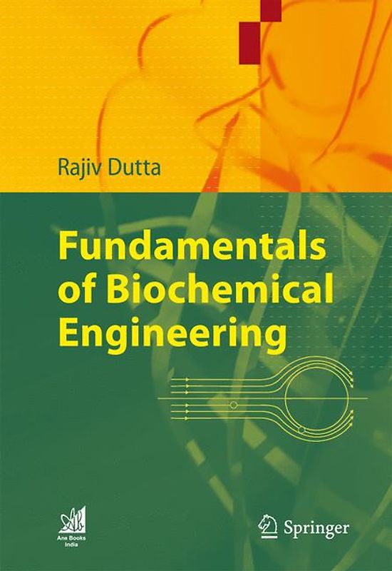 Fundamentals of Biochemical Engineering