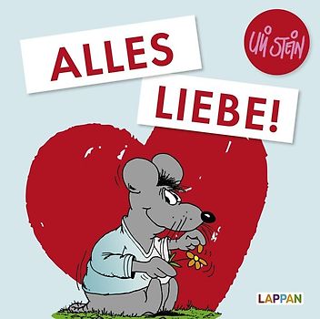 Uli Stein für Verliebte: Alles Liebe!
