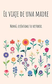 El viaje de una madre (Tapa dura)