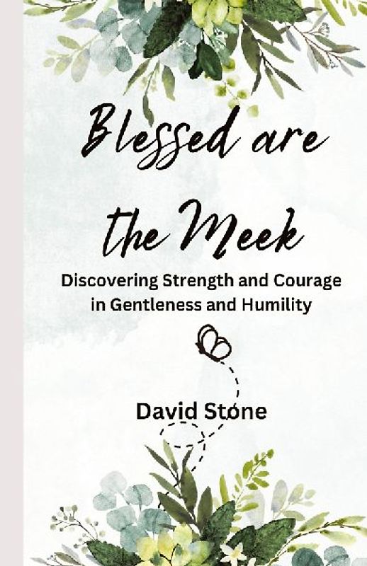 Blessed are the Meek