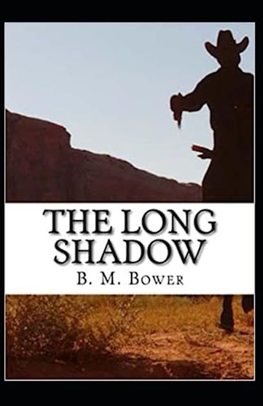 The Long Shadow Annotated