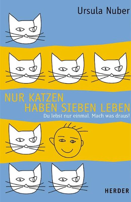 Nur Katzen haben sieben Leben