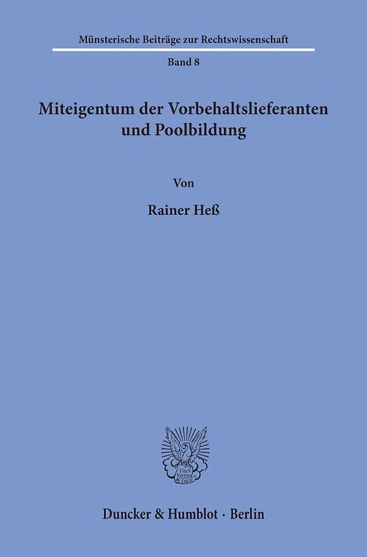 Miteigentum der Vorbehaltslieferanten und Poolbildung.