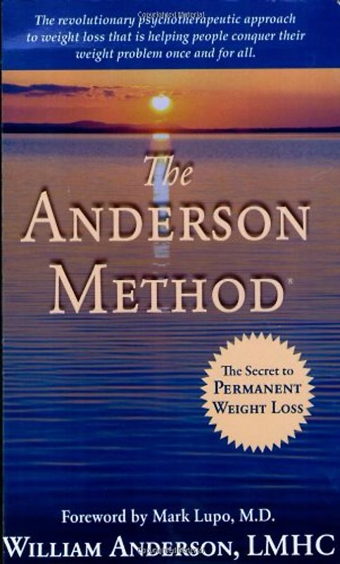 Lupo, Mark - The Anderson Method: The Secret to Permanent Weight Loss
