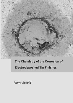 The Chemistry of the Corrosion of Electrodeposited Tin Finishes